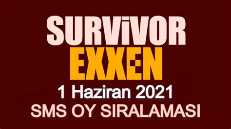 Survivor sms siralamasi exxen